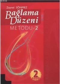 Bağlama Düzeni Metodu 2 (ISBN: 9789759820640)