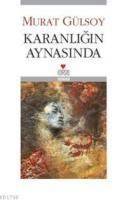 Karanlığın Aynasında (ISBN: 9789750711411)