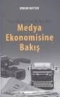 Teorik ve Pratik Açıdan Medya Ekonomisine Bakış (ISBN: 9786054639991)