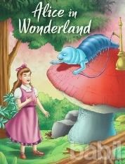 Alice in Wonderland - Kolektif 9788131904732