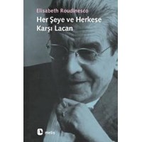 Her Şeye ve Herkese Karşı Lacan (ISBN: 9789753428927)