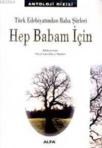 Hep Babam Için (ISBN: 9799752973298)