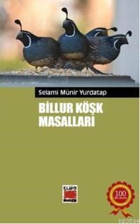 Billur Köşk Masalları (ISBN: 9876054138043)