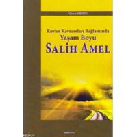 Kur\'an Kavramları Bağlamında Yaşam Boyu Salih Amel (ISBN: 9786054495382)