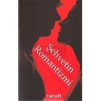 Şehvetin Romantizmi (ISBN: 9789944330084)