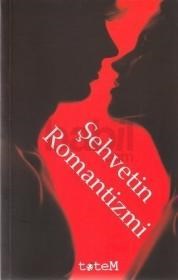 Şehvetin Romantizmi (ISBN: 9789944330084)