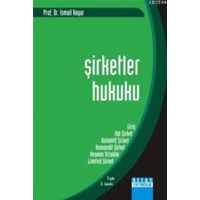 Şirketler Hukuku (ISBN: 9789758326864)