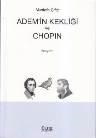 Adem\'in Kekliği ve Chopin (ISBN: 9789757737452)