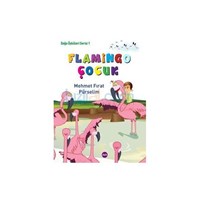 Flamingo Çocuk - Mehmet Fırat Pürselim (ISBN: 9789944106481)