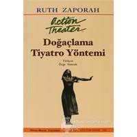 Doğaçlama Tiyatro Yöntemi - Ruth Zaporah 3990000001759