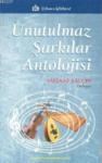 Unutulmaz Şarkılar Antolojisi (ISBN: 9786054259700)
