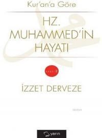 Kur'an'a Göre Hz. Muhammed'in Hayatı Cilt 2 (ISBN: 9786058503991)