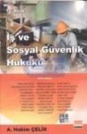 Iş ve Sosyal Güvenlik Hukuku (ISBN: 9786055133016)