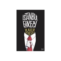İstanbul Erkeği - İlker Özmestçi (ISBN: 9789944264549)
