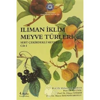 Ilıman İklim Meyve Türleri Cilt:1 - Rahmi Özçağıran 9789754838947