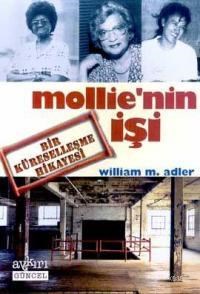 Bir Küreselleşme Hikayesi Mollie'nin İşi (ISBN: 9789758337580)