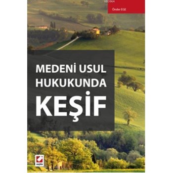 Medeni Usul Hukukunda Keşif (ISBN: 9789750229213)