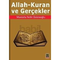 Allah - Kuran ve Gerçekler (ISBN: 9786055414467)