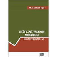 Kültür ve Tabiat Varlıklarını Koruma Hukuku (ISBN: 9786051522029)