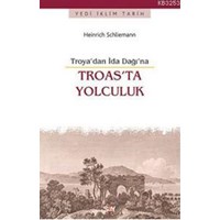 Troasta Yolculuk -Troyadan İda Dağına (ISBN: 9786050203790)