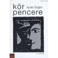 Kör Pencere (ISBN: 2001019100049)