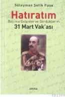 Süleyman Şefik Paşa Hatıratım (ISBN: 9789757336471)