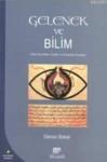 Gelenek ve Bilim (ISBN: 9789758719723)