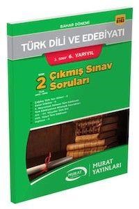 3. Sınıf 6. Yarıyıl Türk Dili ve Edebiyatı Çıkmış Sınav Soruları Kod:6163 Murat Yayınları (ISBN: 9789944663464)