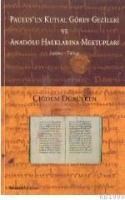 Paulus\'un Kutsal Görev Gezileri ve Anadolu Halklarına Mektupları (ISBN: 9789758293445)