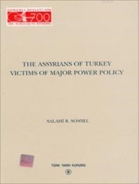 The Assyrians Of Turkey Victims Of Major Power Policy (ISBN: 9789751612969)