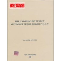 The Assyrians Of Turkey Victims Of Major Power Policy (ISBN: 9789751612969)