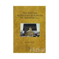 Din Eğitimi Açısından Kuranda Hz. İbrahim (ISBN: 9789758646555)