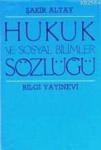 Hukuk ve Sosyal Bilimler Sözlüğü (ISBN: 9799744948990)