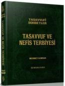 Tasavvuf ve Nefis Terbiyesi (ISBN: 9786054214204)