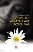 Gülenlerin Ağlayanlara Borcu Var (ISBN: 9786055545116)
