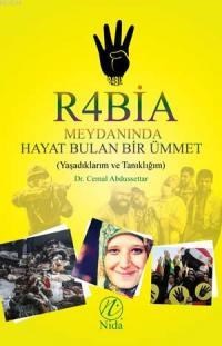 Rabia Meydanında Hayat Bulan Bir Ümmet (ISBN: 9786059102216)