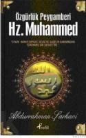 Özgürlük Peygamberi Hz. Muhammed (ISBN: 9789759961725)