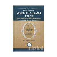 Karşılaştırmalı Mecelle-i Ahkam-ı Adliye (ISBN: 9789757268604)