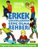 Erkek Çocuklarının Genç Olma Rehberi (ISBN: 9786053650010)