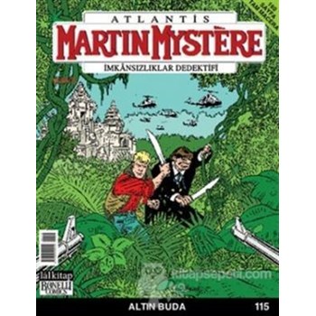 Martin Mystere İmkansızlar Dedektifi Sayı: 115 Altın Buda (ISBN: 9771303440466)
