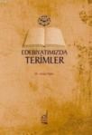 Edebiyatımızda Terimler (ISBN: 9789754512656)