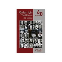 Onlar İçin Yazdıklarım - 60 İnsan - Erol Manisalı (ISBN: 9786054534289)