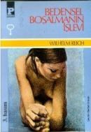 Bedensel Boşalmanın Işlevi (ISBN: 9789753880572)
