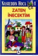 Zaten Inecektim (ISBN: 9789751015273)