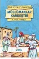 Müslümanlar Kardeştir (ISBN: 9799756503996)