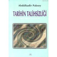 Tarihin Talihsizliği (ISBN: 9789757145318)