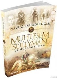 Muhteşem Süleyman (ISBN: 9786055007355)