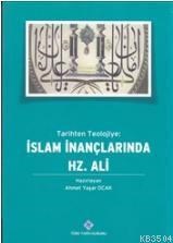 Tarihten Teolojiye İslam İnançlarında Hz. Ali (ISBN: 9789751627872)