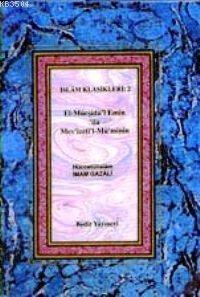 El-Mürşidü'l Emin 'ila Mev'izeti'l- Mü'minin (ISBN: 3001324100349)