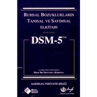 DSM-5 Ruhsal Bozuklukların Tanısal ve Sayımsal Elkitabı (Ciltli) (ISBN: 9789753002011)